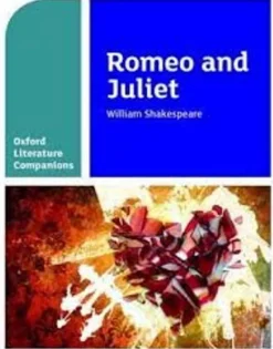 ROMEO AND JULIET GCSE COMPANION