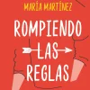 ROMPIENDO LAS REGLAS