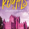 ROYALS ¿COMO SOBREVIVIR A LA REALEZA?