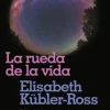 RUEDA DE LA VIDA, LA