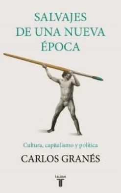 SALVAJES DE UNA NUEVA EPOCA