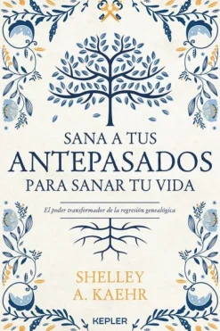 SANA A TUS ANTEPASADOS PARA SANART TU VIDA