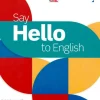 SAY HELLO TO ENGLISH (TPP)