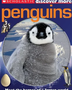 SCHOLASTIC DISCOVER MORE: PENGUINS