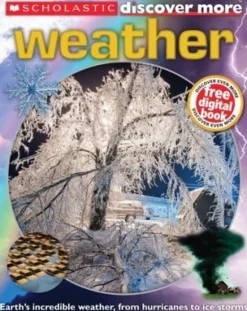 SCHOLASTIC DISCOVER MORE: WEATHER