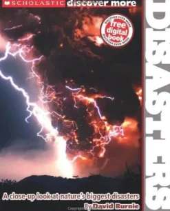 SCHOLASTIC DISCOVER MORE: DISASTERS