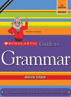 SCHOLASTIC GUIDE TO GRAMMAR