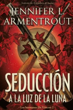 SEDUCCIÓN A LA LUZ DE LA LUNA