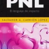 SEDUCIR Y CAUTIVAR CON PNL: EL LENGUAJE DE IMPACTO 3ED.