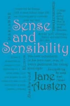 SENSE AND SENSIBILITY