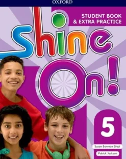 SHINE ON! 5 SB W / EXTRA PRACTICE