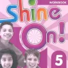 SHINE ON! 5 WB