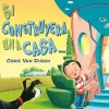 SI CONSTRUYERA UNA CASA
