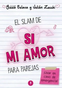 SI, MI AMOR. EL SLAM