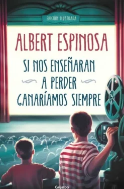 SI NOS ENSEÑARAN A PERDER, GANARIAMOS SI