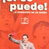 ¡SI SE PUEDE! LA CONQUISTA DE UN SUEÑO