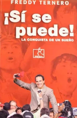 ¡SI SE PUEDE! LA CONQUISTA DE UN SUEÑO