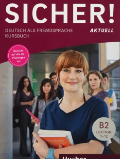 SICHER! AKTUELL B2 KURSBUCH