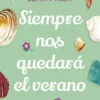 SIEMPRE NOS QUEDARA EL VERANO