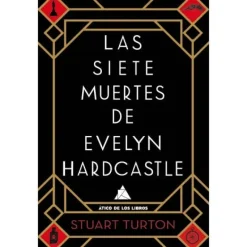 SIETE MUERTES DE EVELYN HARDCASTLE, LAS