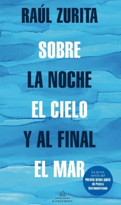 SOBRE LA NOCHE EL CIELO Y AL FINAL