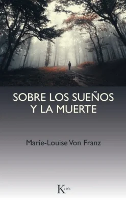 SOBRE LOS SUEÑOS Y LA MUERTE