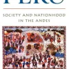 SOCIETY AND NATIONHOOD IN THE ANDES   *