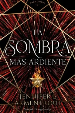 SOMBRA MÁS ARDIENTE, LA