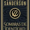 SOMBRAS DE IDENTIDAD (WAX & WAYNE: EDICIÓN ILUSTRADA 2)