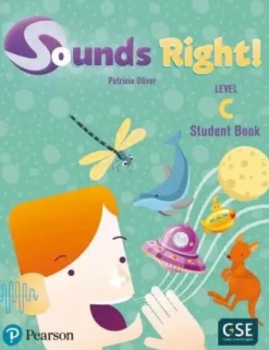 SOUNDS RIGHT C STUDENT BOOK