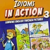 SPOKEN IDIOMS IN ACTION 3