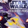 STAR WARS FOLDED FLYERS