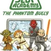 STAR WARS: JEDI ACADEMY 3: THE PHANTOM BULLY