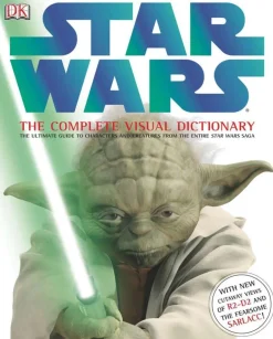 STAR WARS: THE COMPLETE VISUAL DICTIONARY