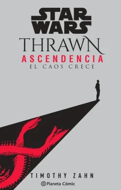 STAR WARS THRAWN ASCENDENCIA Nº 01/03 - EL CAOS CRECE