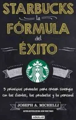 STARBUCKS, LA FORMULA DEL EXITO