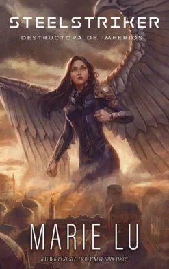 STEELSTRIKER: DESTRUCTORA DE IMPERIOS