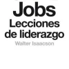 STEVE JOBS. LECCIONES DE LIDERAZGO