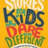 STORIES FOR KIDS WHO DARE TO BE DIFFERENT