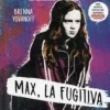 STRANGER THINGS.MAX LA FUGITIVA