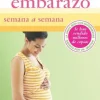 SU EMBARAZO: SEMANA A SEMANA 3ED.