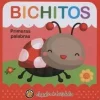 SUAVECITOS. PRIMERAS PALABRAS - BICHITOS