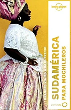 SUDAMERICA PARA MOCHILEROS 3ED. (SPANISH)
