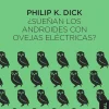 ¿SUEÑAN LOS ANDROIDES CON OVEJAS ELECTRICAS?