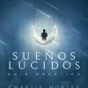 SUEÑOS LUCIDOS