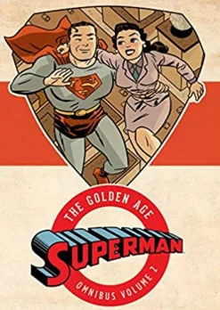 SUPERMAN: THE GOLDEN AGE OMNIBUS VOL. 2