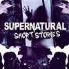 SUPERNATURAL SHORT STORIES