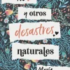 TÚ Y OTROS DESASTRES NATURALES