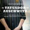 TATUADOR DE AUSCHWITZ, EL