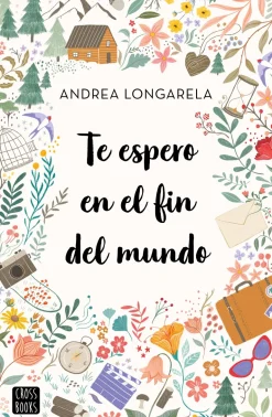 TE ESPERO EN EL FIN DEL MUNDO